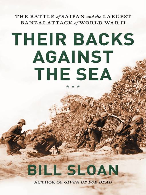 Title details for Their Backs Against the Sea by Bill Sloan - Available
